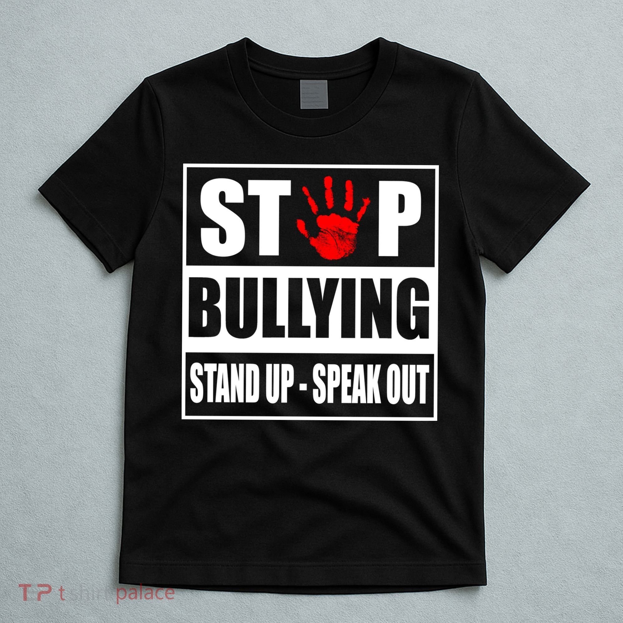 Stop Bullying Stand Up Speak Out T-Shirt