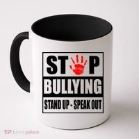 Stop Bullying Stand Up Speak Out Coffee Mug thumb 0