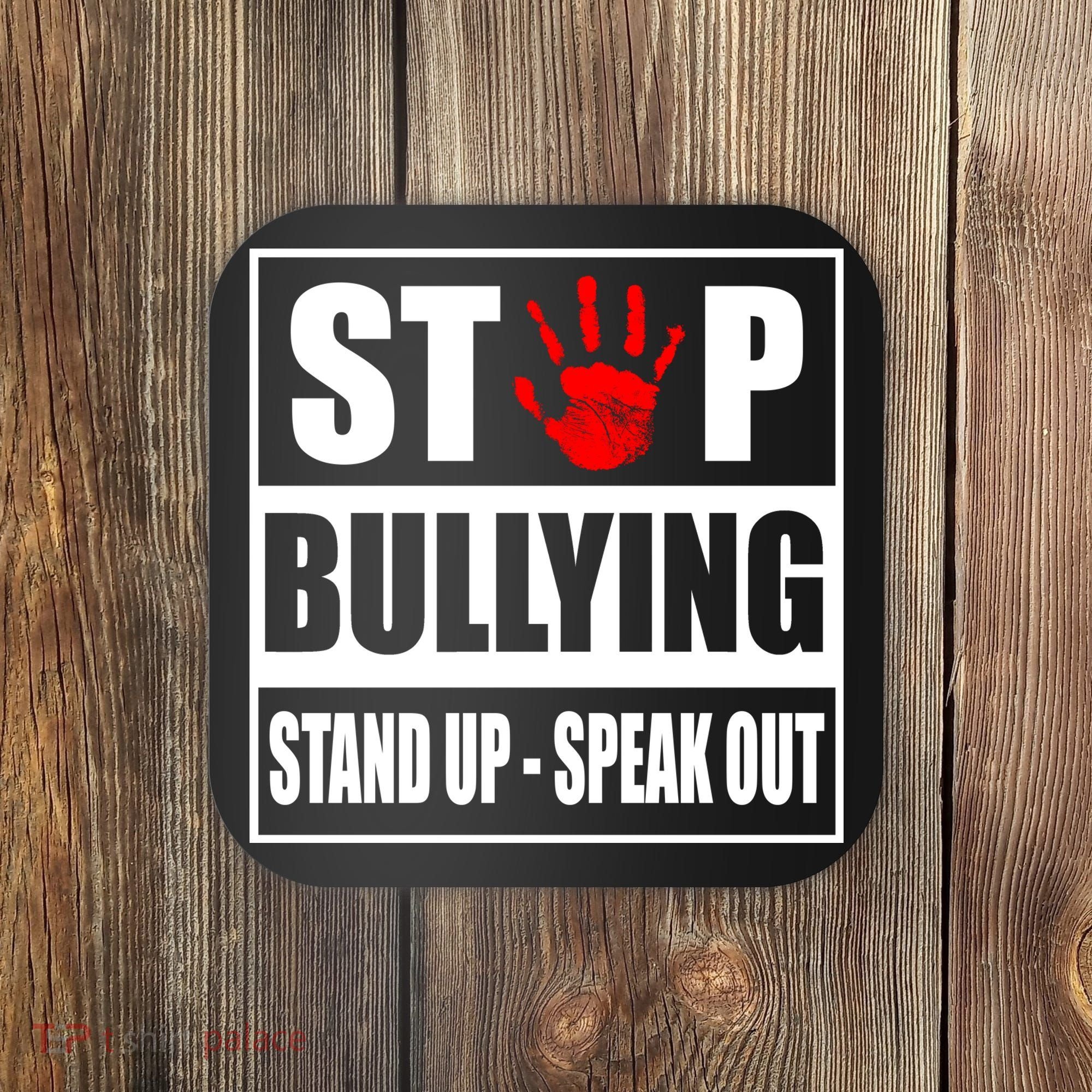 Stop Bullying Stand Up Speak Out Coaster