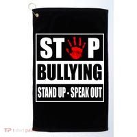 Stop Bullying Stand Up Speak Out Golf Towel thumb 0