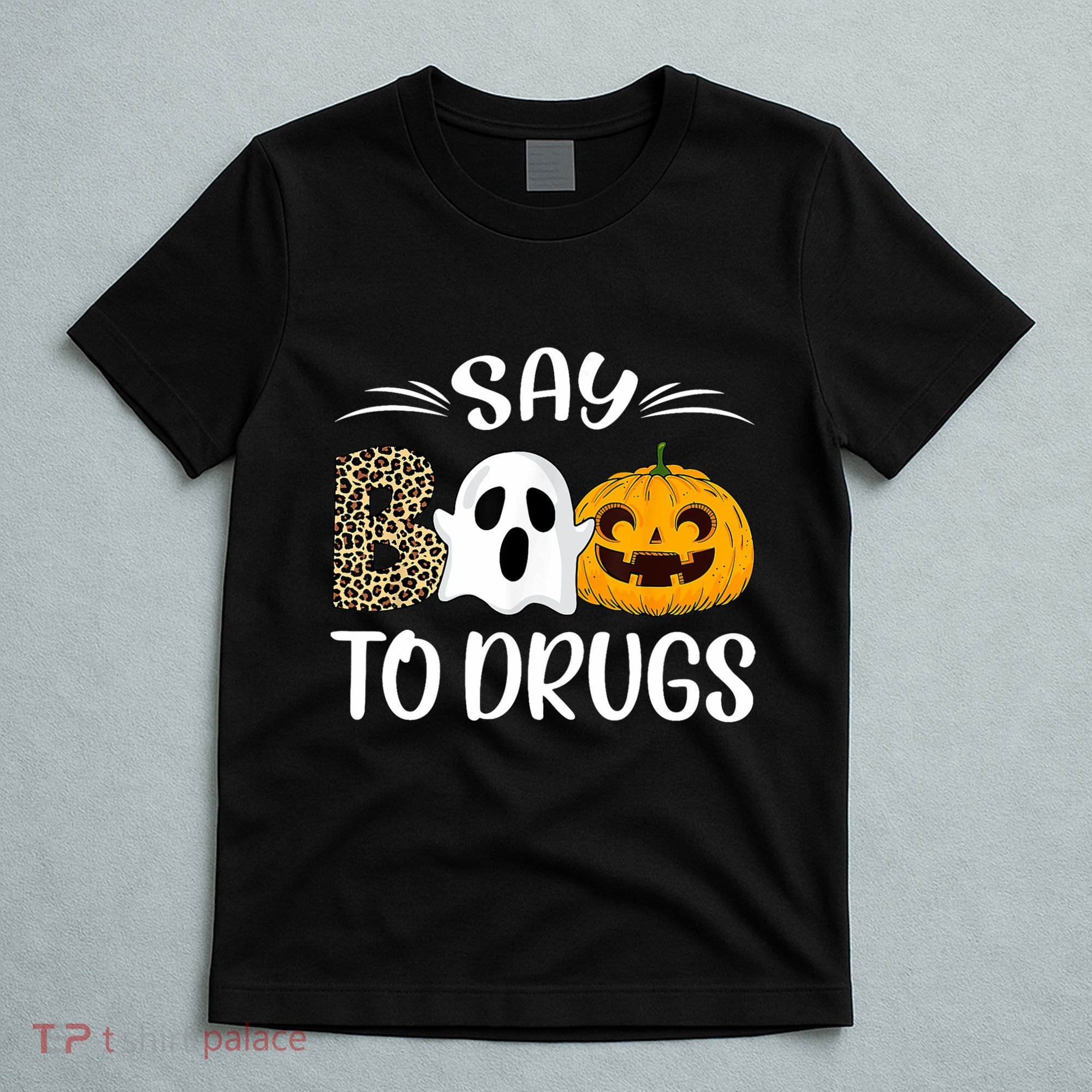 Say Boo To Drugs Red Ribbon Week Awareness Funny Halloween T-Shirt