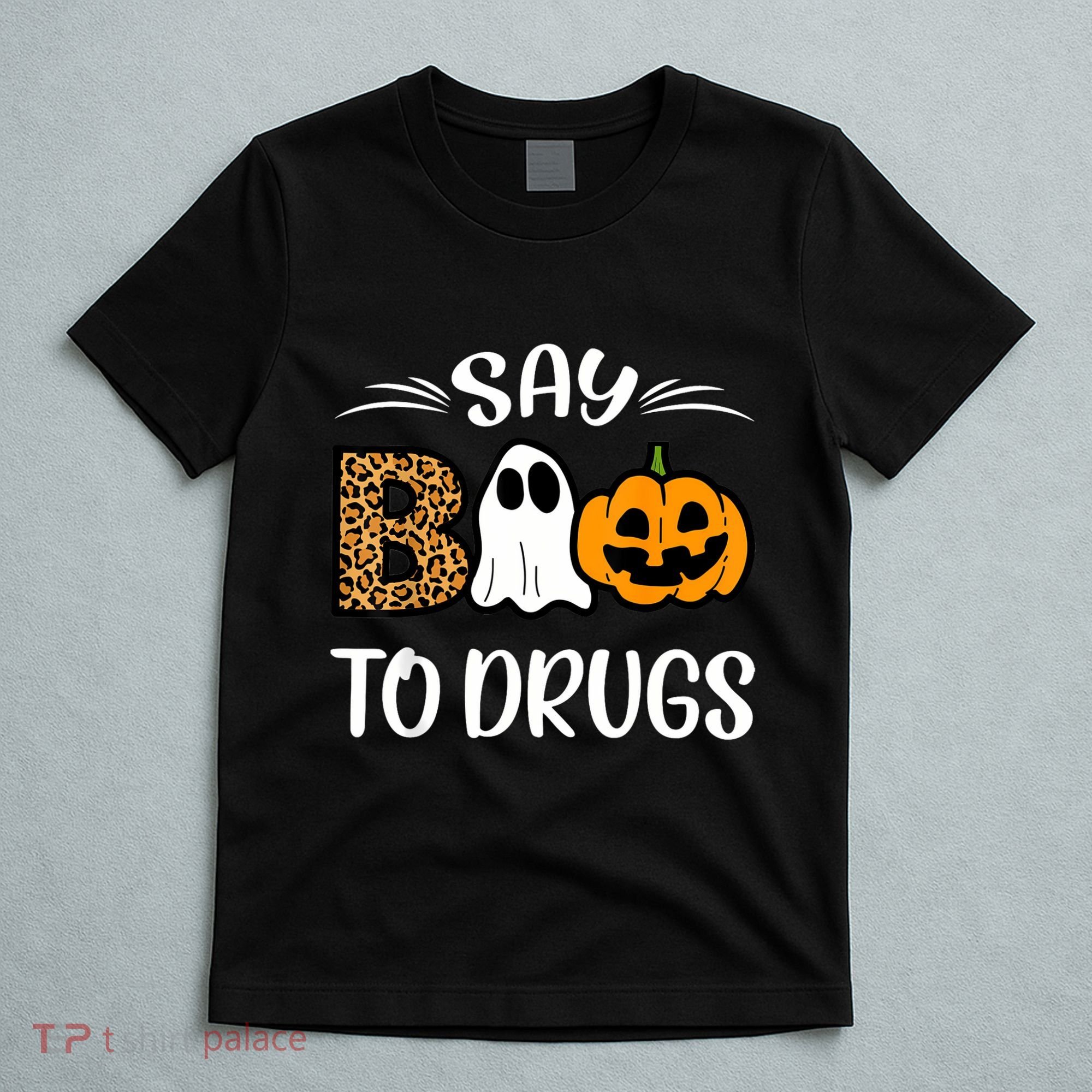 Say Boo To Drugs Red Ribbon Week Awareness Funny Halloween T-Shirt