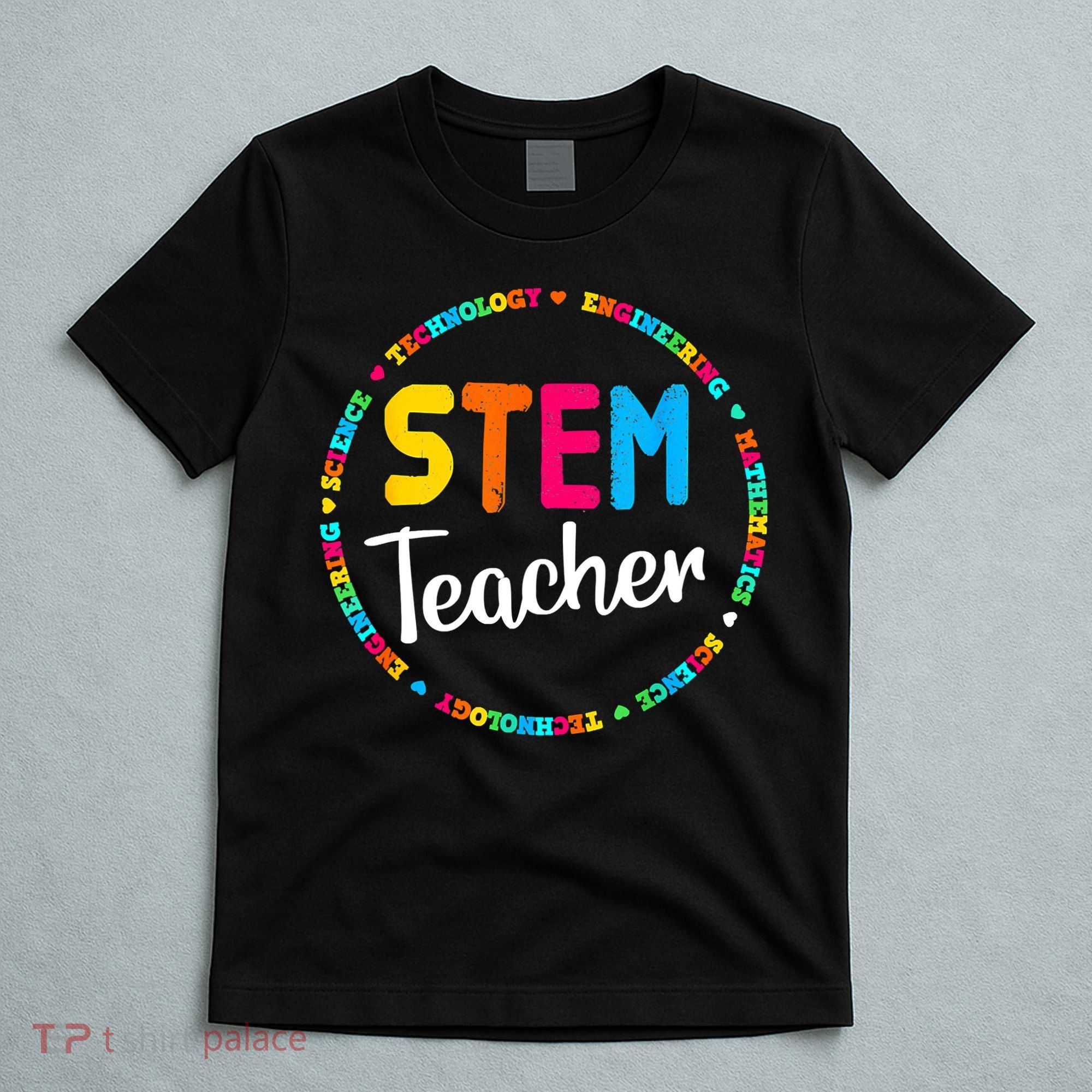 STEAM Back To School STEM Teacher T-Shirt