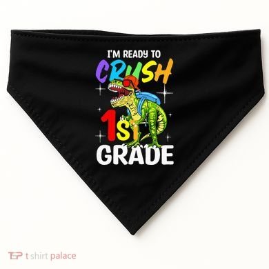 Student Back to School I'm Ready to Crush 1st Grade Dinosaur USA-Made Doggie Bandana