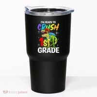Student Back to School I'm Ready to Crush 1st Grade Dinosaur Tumbler thumb 0