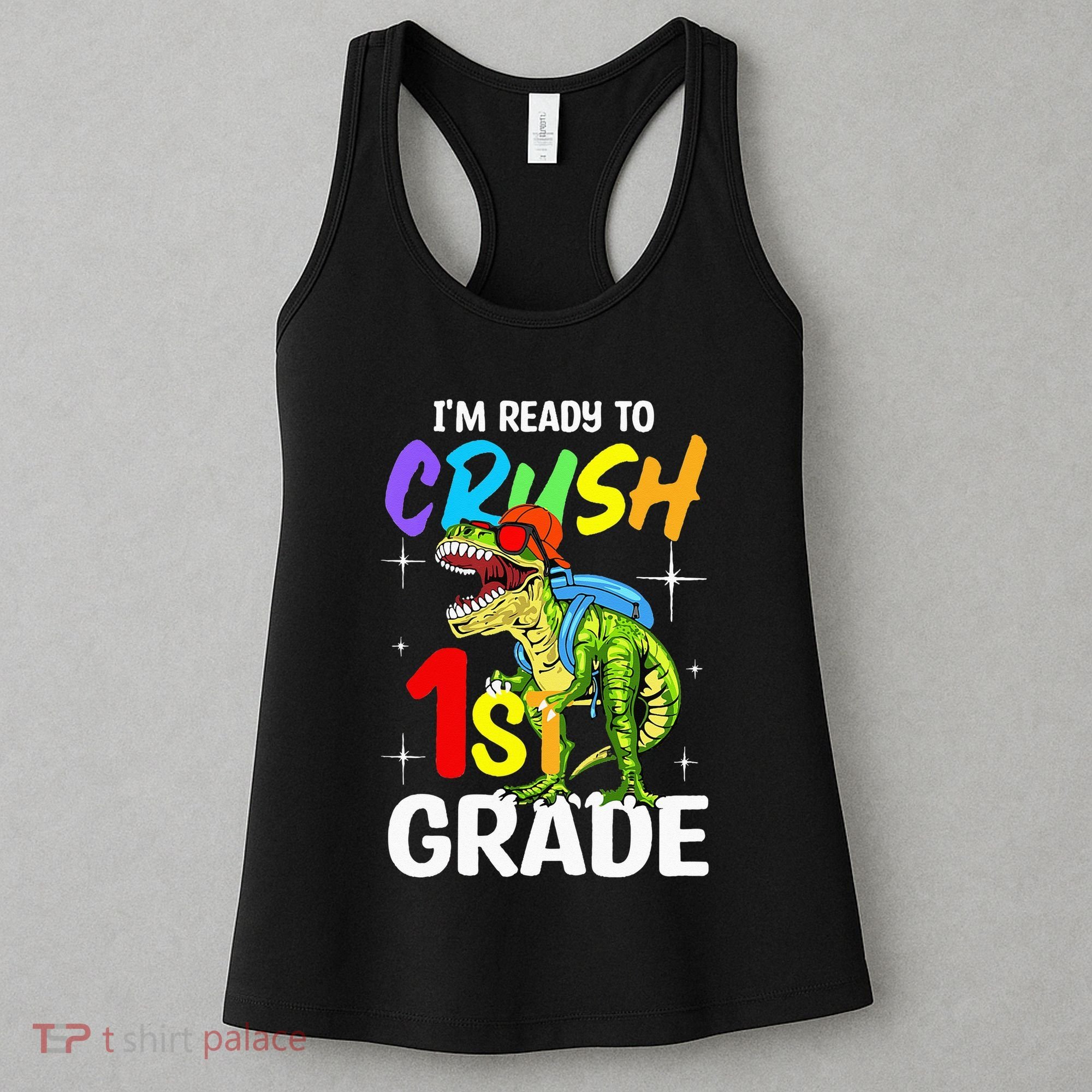 Student Back to School I'm Ready to Crush 1st Grade Dinosaur Women's Tank Top