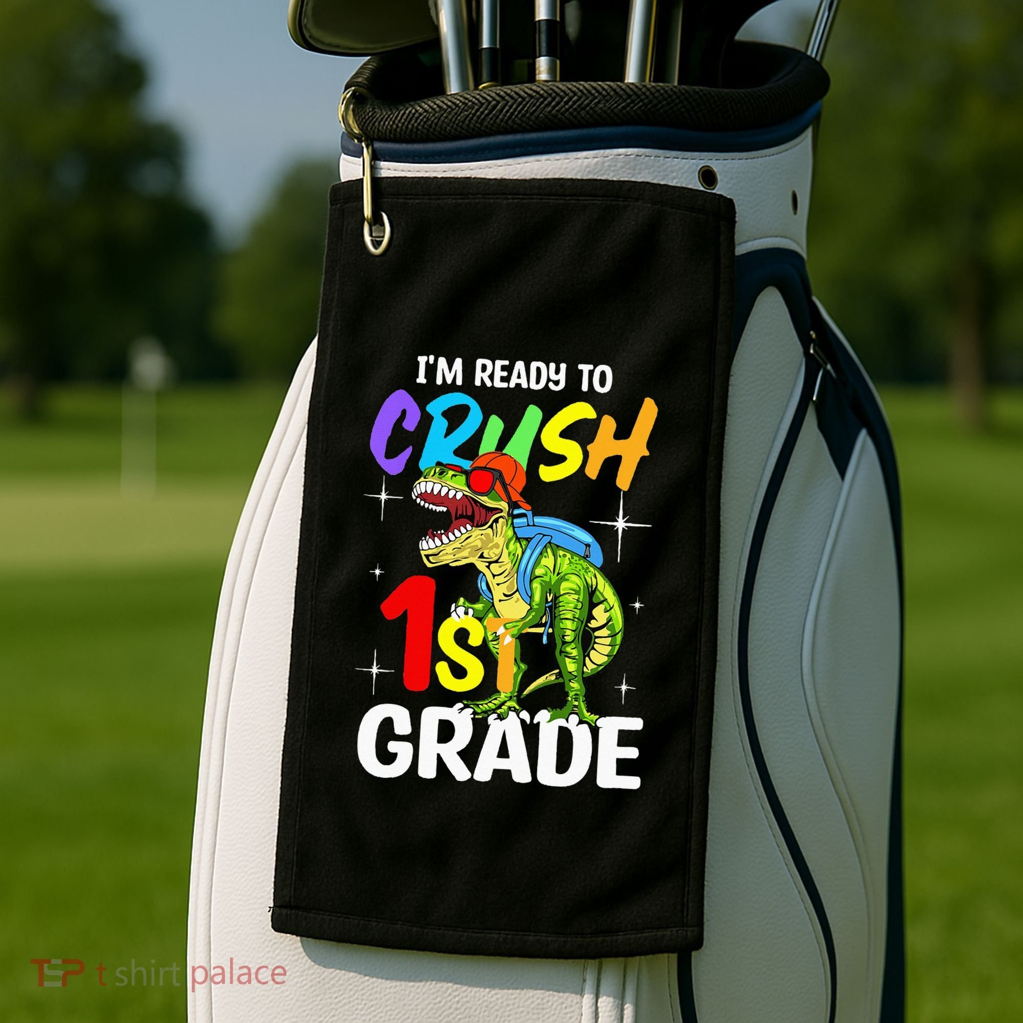 Student Back to School I'm Ready to Crush 1st Grade Dinosaur Golf Towel