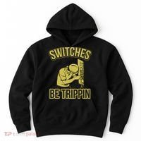 Switches Be Trippin Funny Master Electrician Fuse Box Hoodie thumb 0