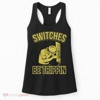 Switches Be Trippin Funny Master Electrician Fuse Box Women's Tank Top thumb 0