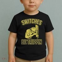 Switches Be Trippin Funny Master Electrician Fuse Box Toddler T-Shirt thumb 2