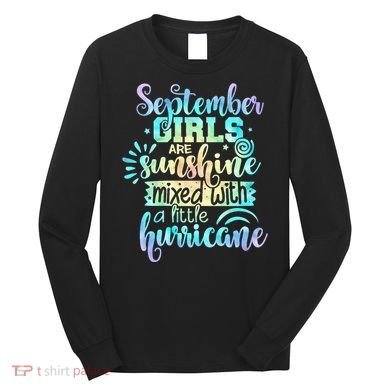 September Birthday Tie Die Long Sleeve Shirt