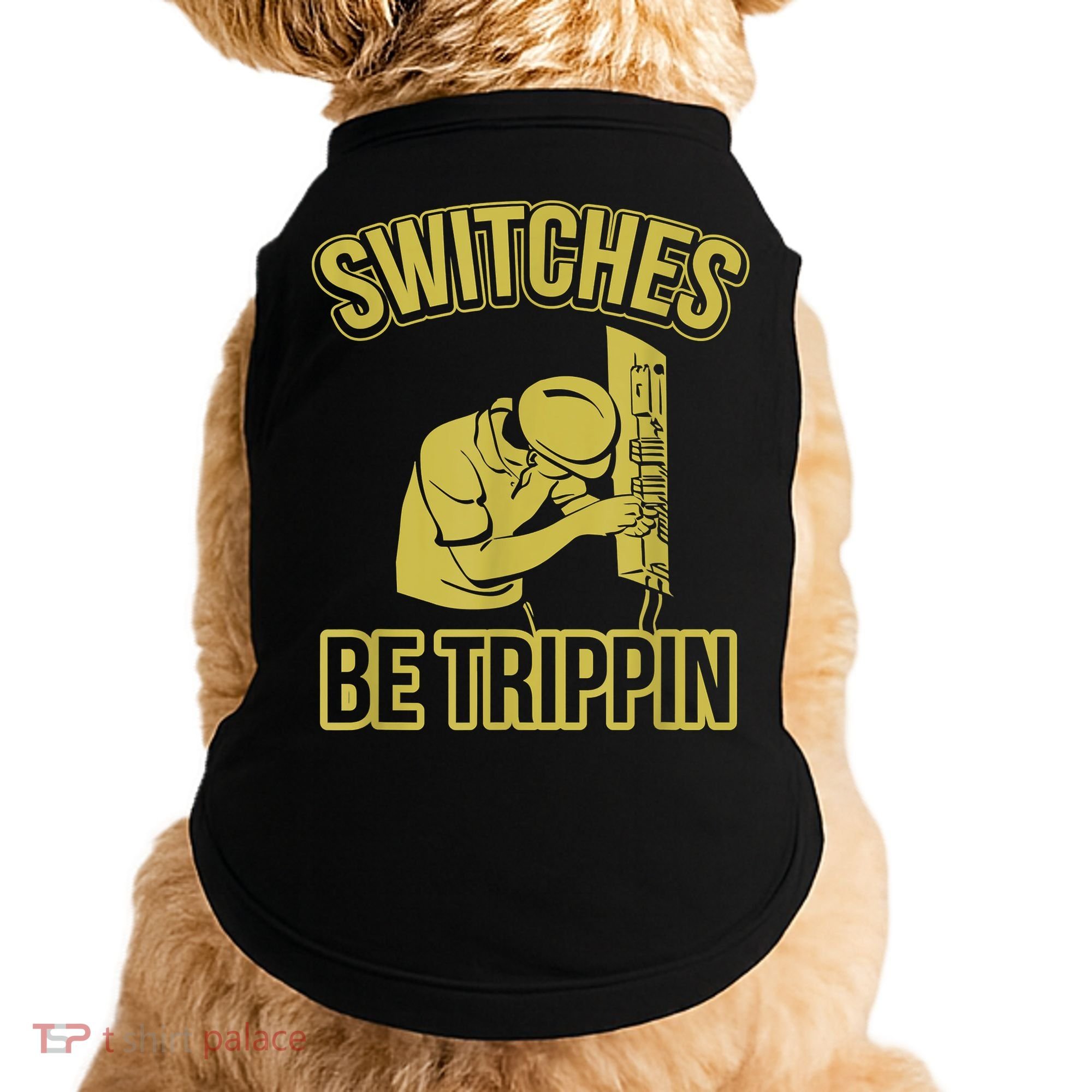 Switches Be Trippin Funny Master Electrician Fuse Box Doggie Tank
