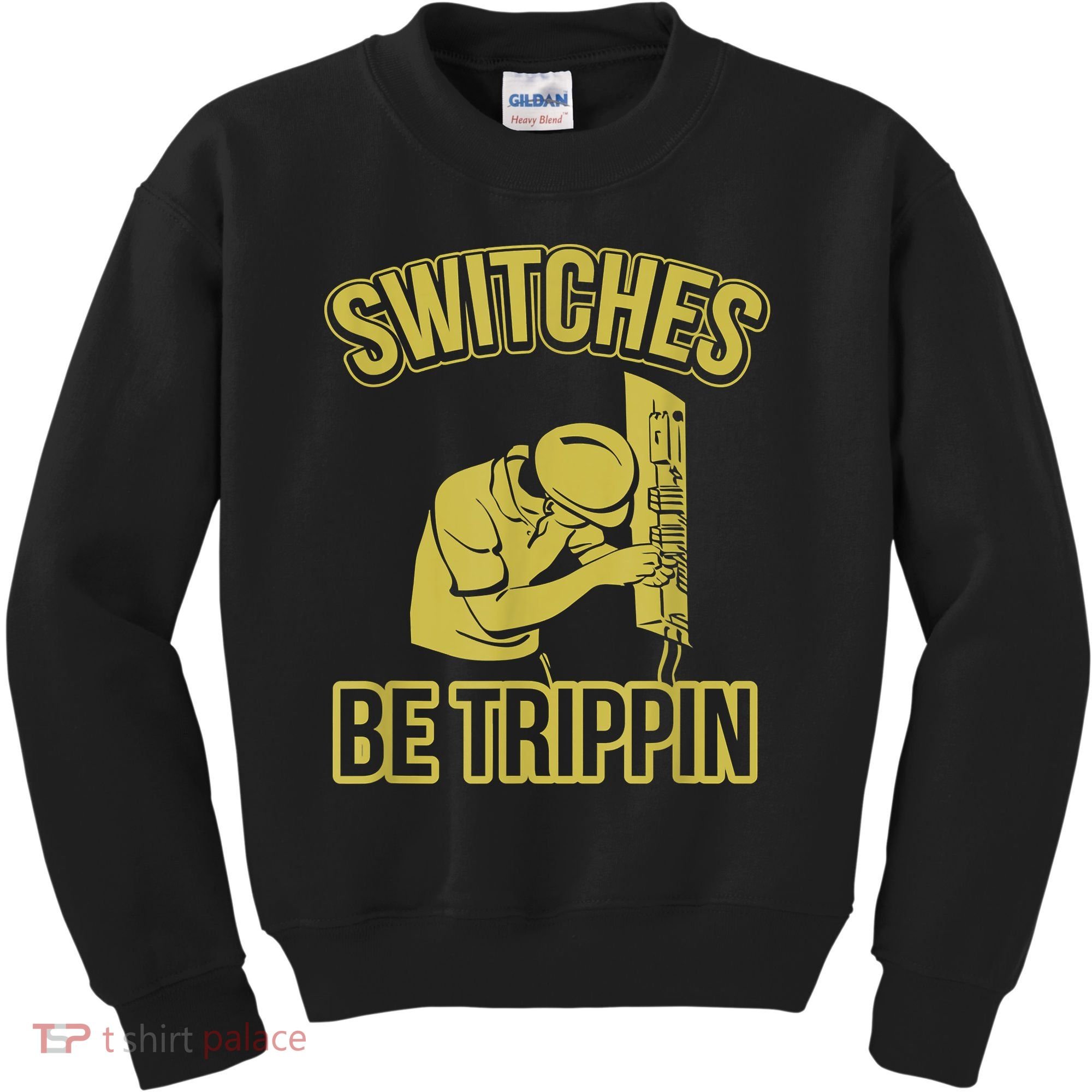 Switches Be Trippin Funny Master Electrician Fuse Box Kids Sweatshirt