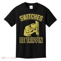 Switches Be Trippin Funny Master Electrician Fuse Box Kids T-Shirt thumb 0
