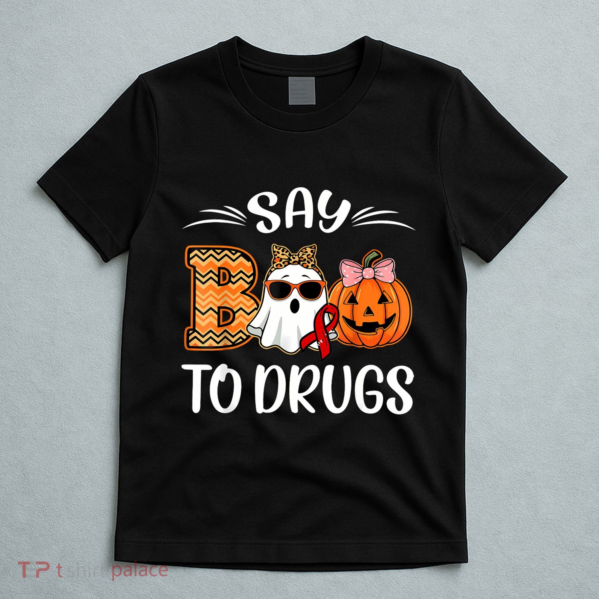 Say Boo To Drugs Red Ribbon Week Awareness Funny Halloween T-Shirt
