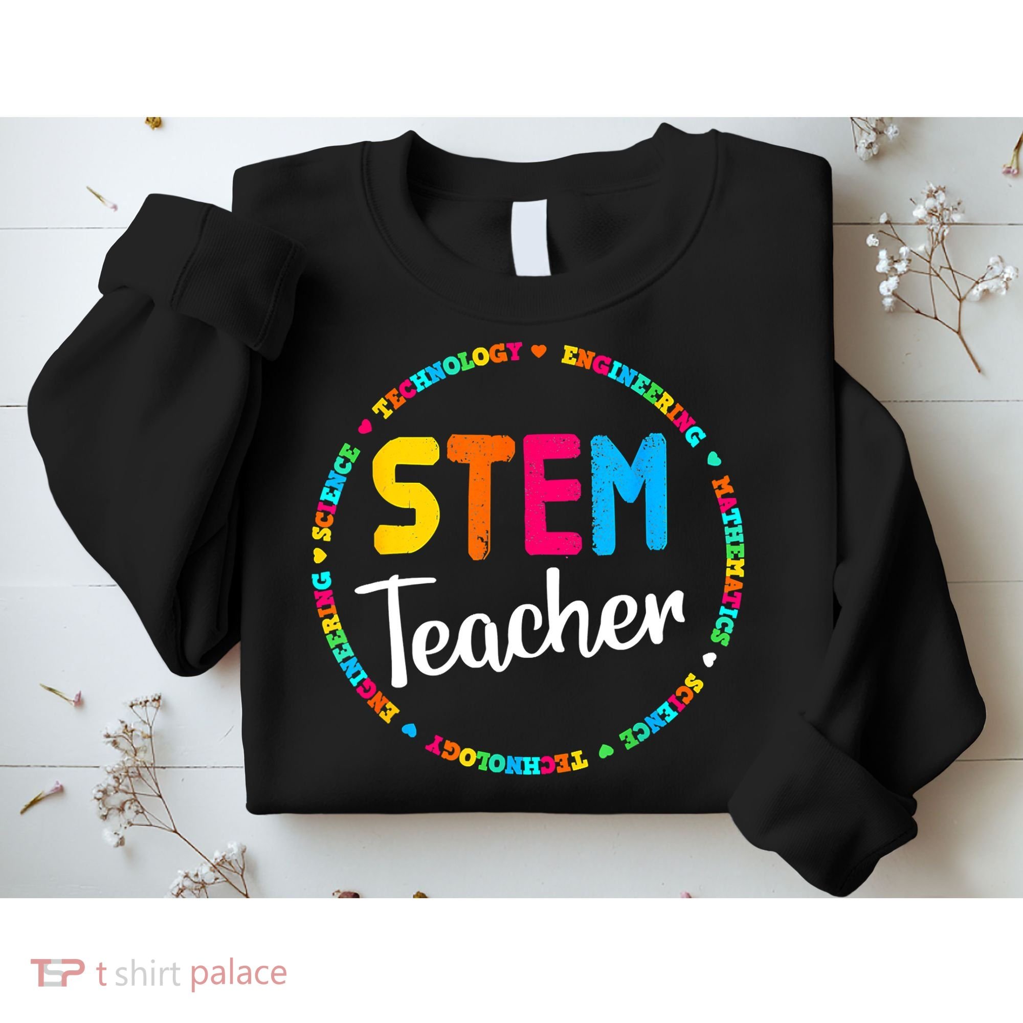 STEAM Back To School Funny STEM Teacher Sweatshirt
