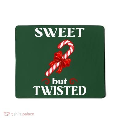 Sweet But Twisted Candy Cane Mousepad