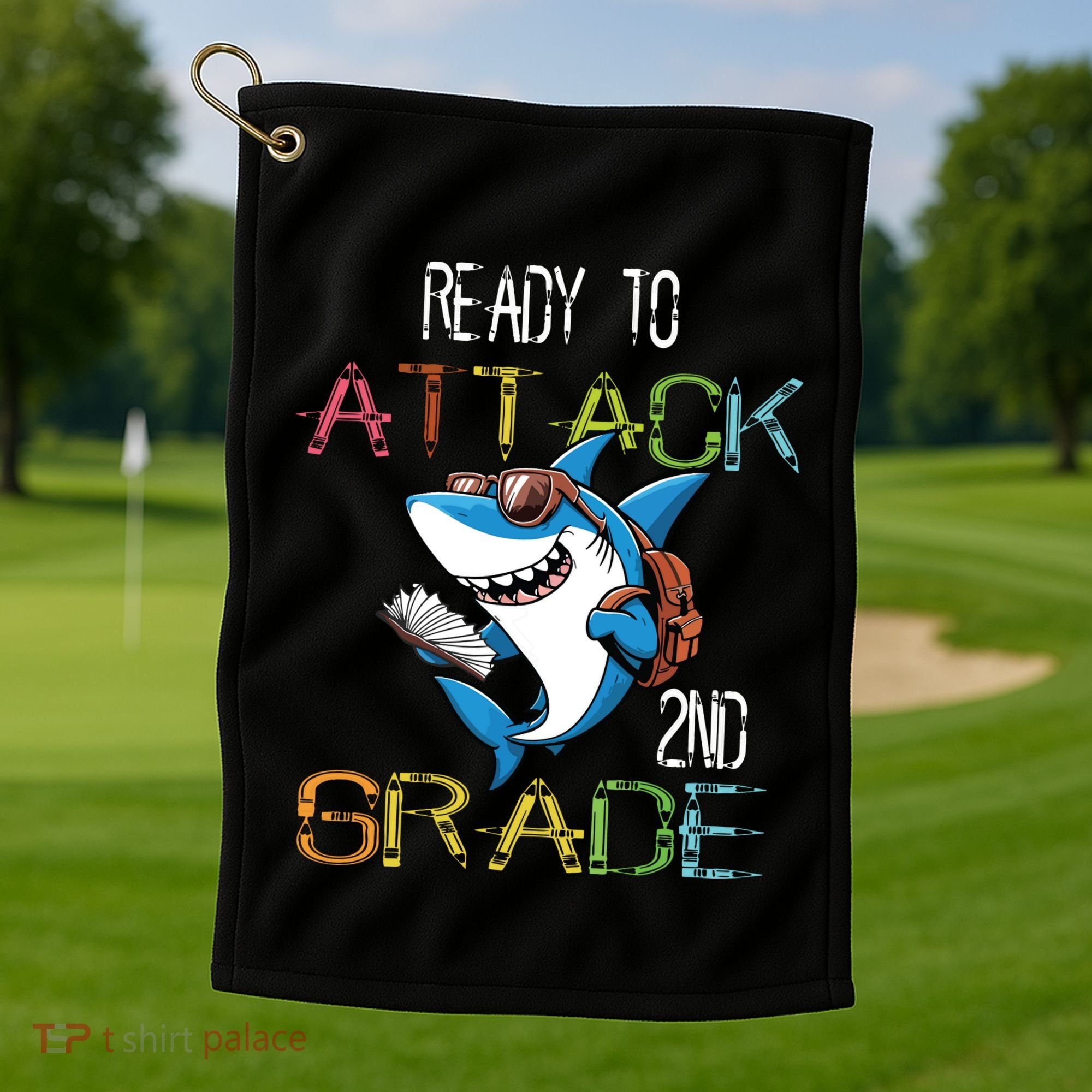 Shark Back To School 2nd Grade Ready To Attack Golf Towel