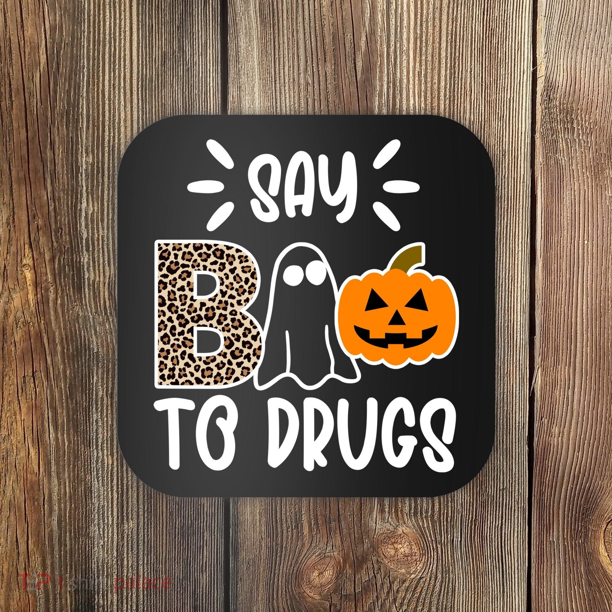 Say Boo To Drugs Awareness Halloween Coaster