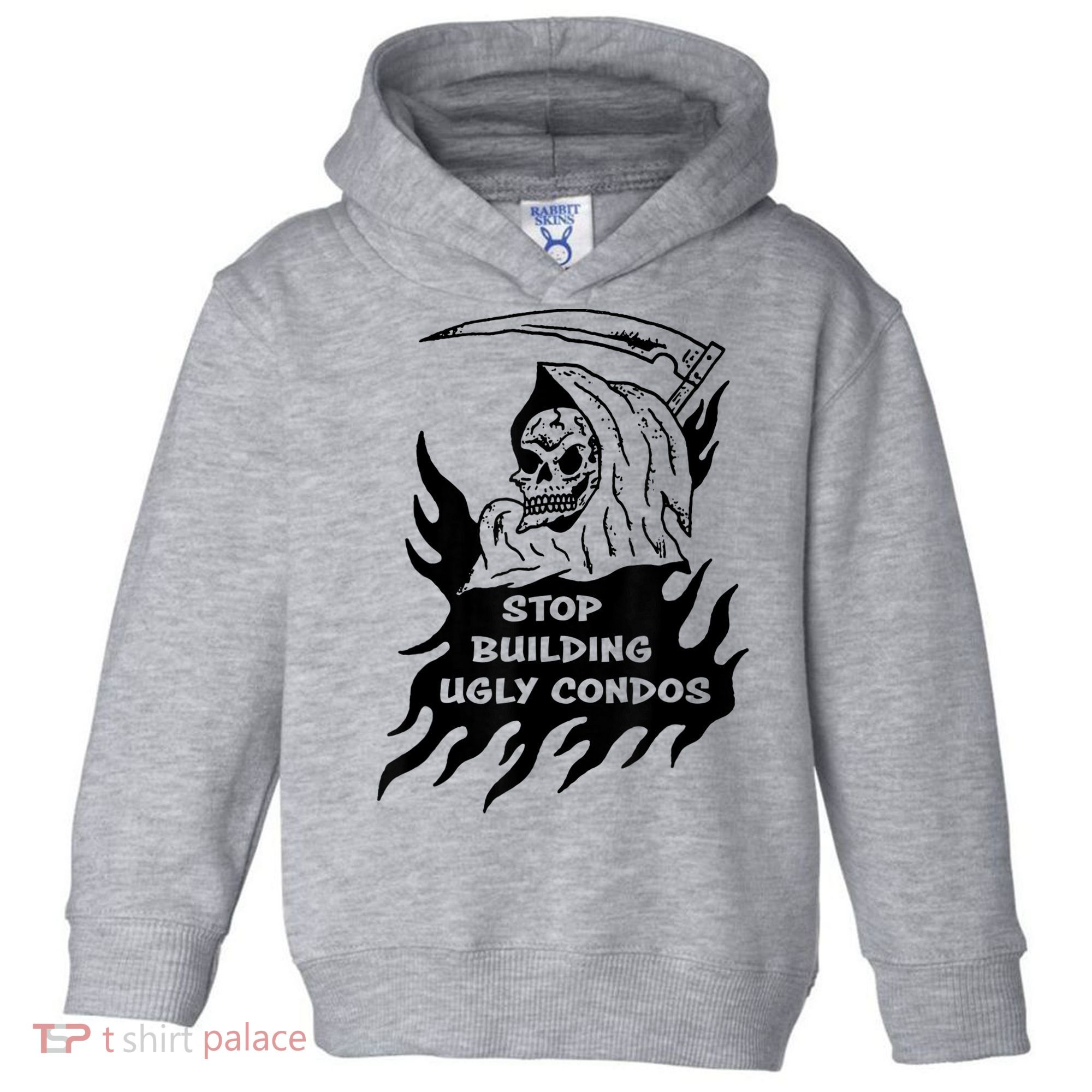 Stop building ugly condos Toddler Hoodie