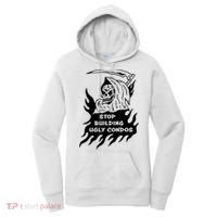 Stop building ugly condos Women's Hoodie thumb 0
