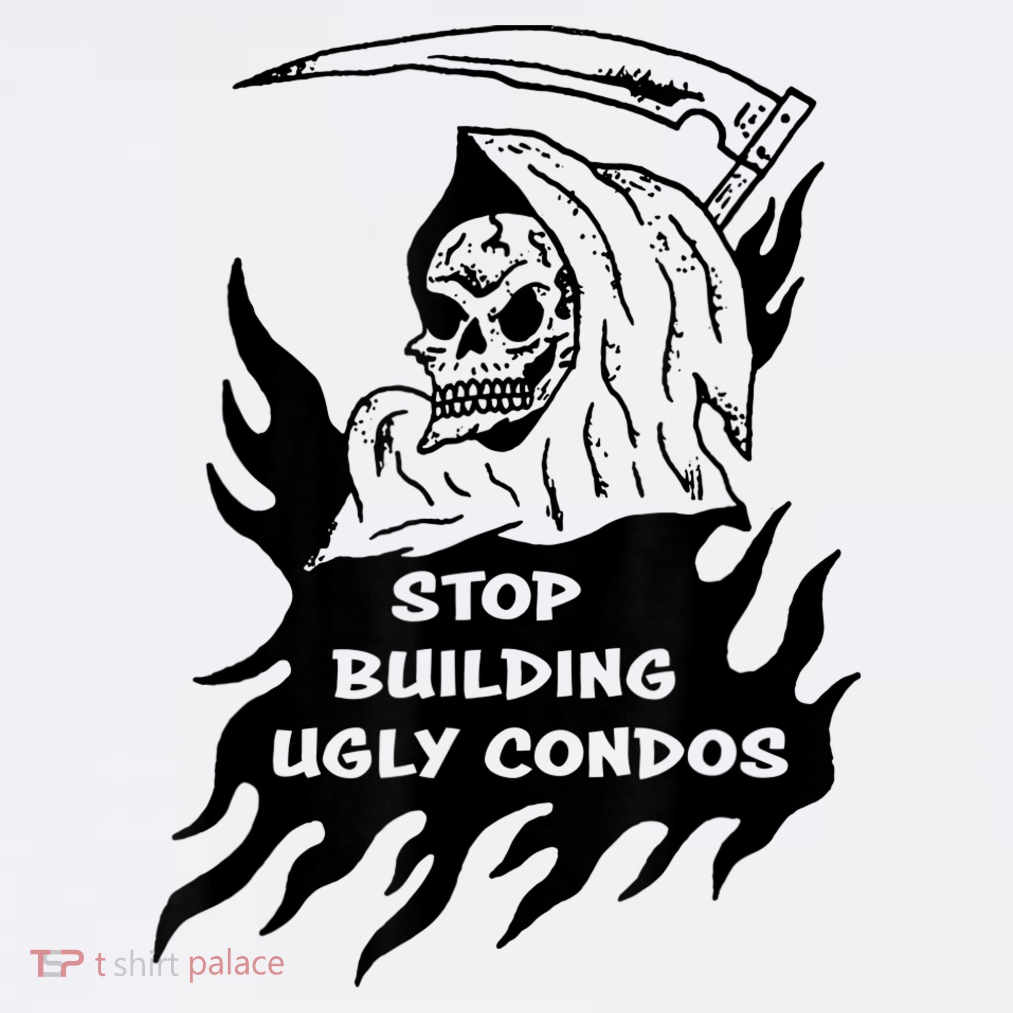 Stop building ugly condos Toddler T-Shirt