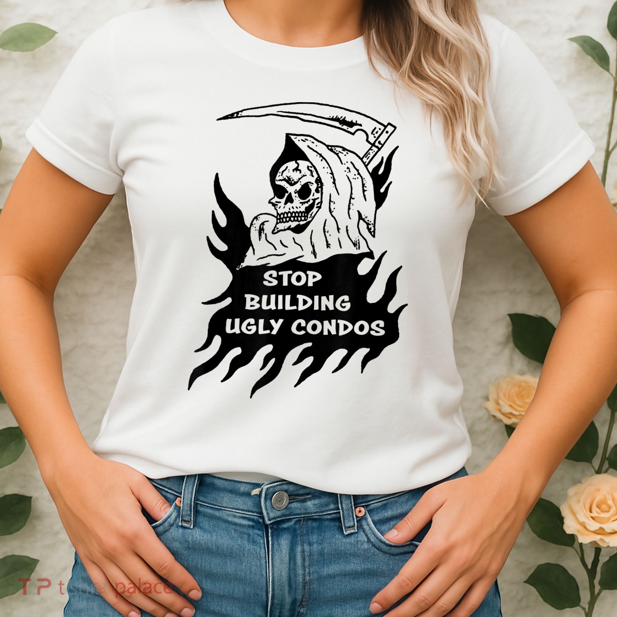 Stop building ugly condos Women's T-Shirt