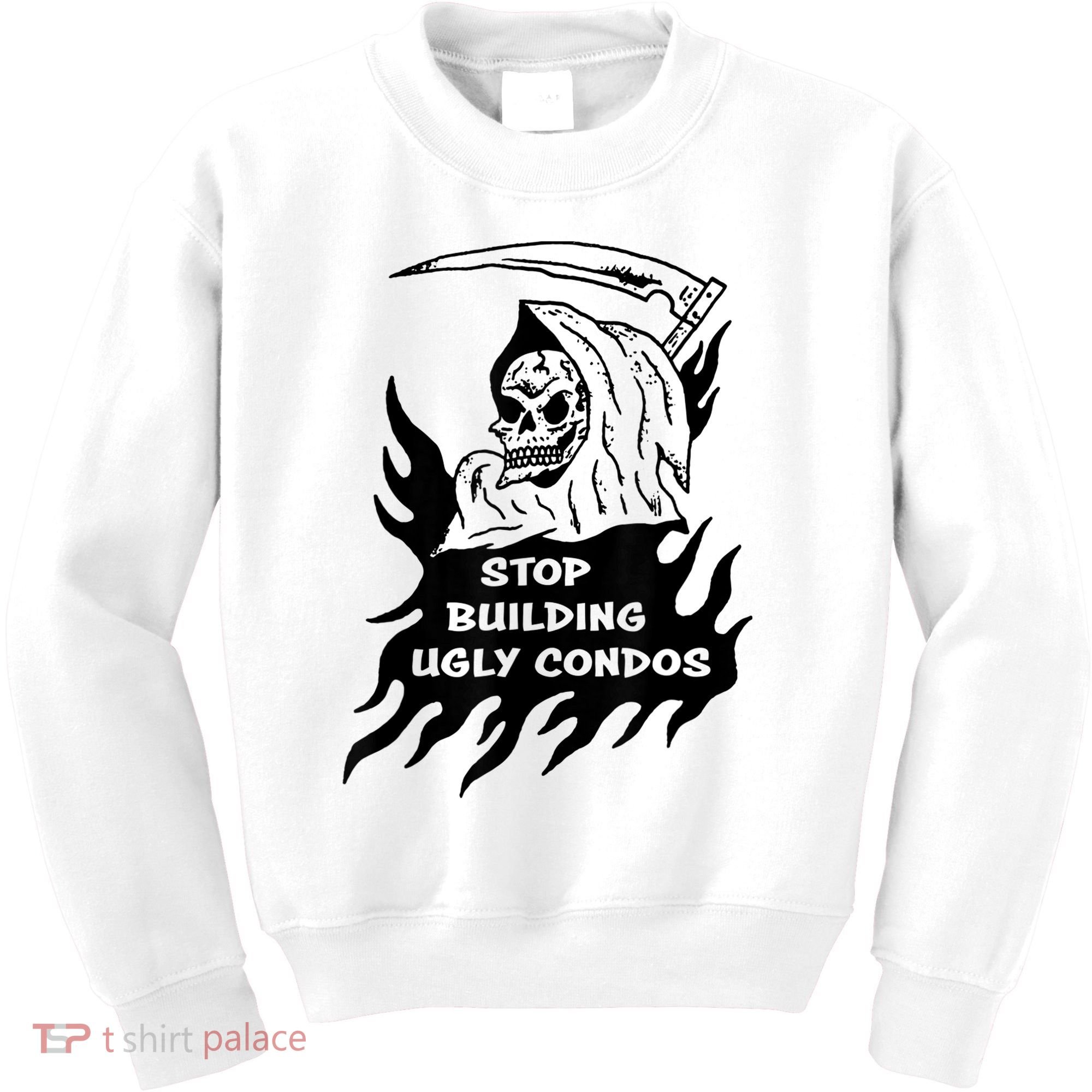 Stop building ugly condos Kids Sweatshirt