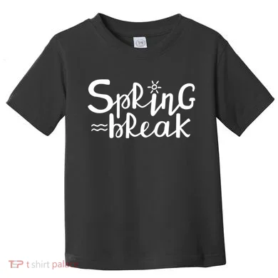 Spring Break Vacation Gift Toddler T-Shirt