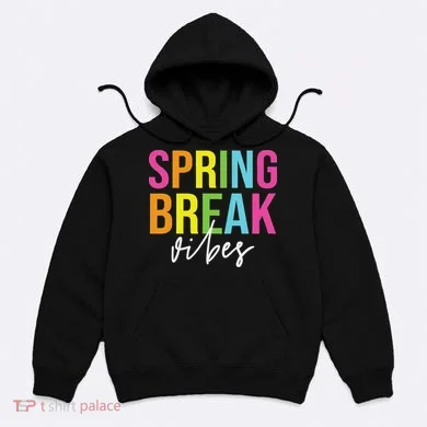 Spring Break Vibes Hoodie