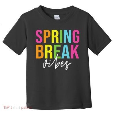 Spring Break Vibes Toddler T-Shirt