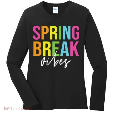 Spring Break Vibes Women's Long Sleeve Shirt