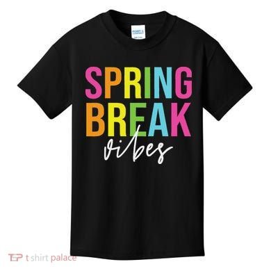 Spring Break Vibes Kids T-Shirt