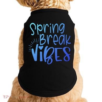 Spring Break Vibes Vacation Saying Fun In The Sun Gift Doggie Tank