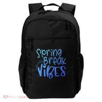 Spring Break Vibes Vacation Saying Fun In The Sun Gift Backpack thumb 0