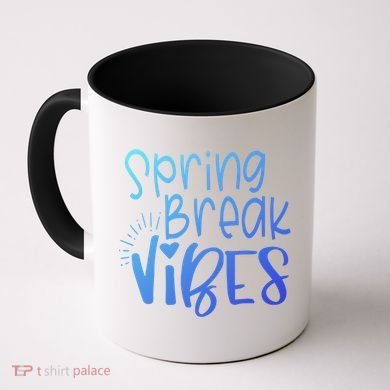 Spring Break Vibes Vacation Saying Fun In The Sun Gift Coffee Mug