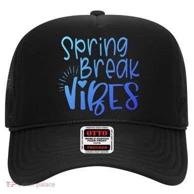 Spring Break Vibes Vacation Saying Fun In The Sun Gift Hat