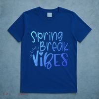 Spring Break Vibes Vacation Saying Fun In The Sun Gift T-Shirt thumb 5