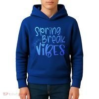 Spring Break Vibes Vacation Saying Fun In The Sun Gift Kids Hoodie thumb 4