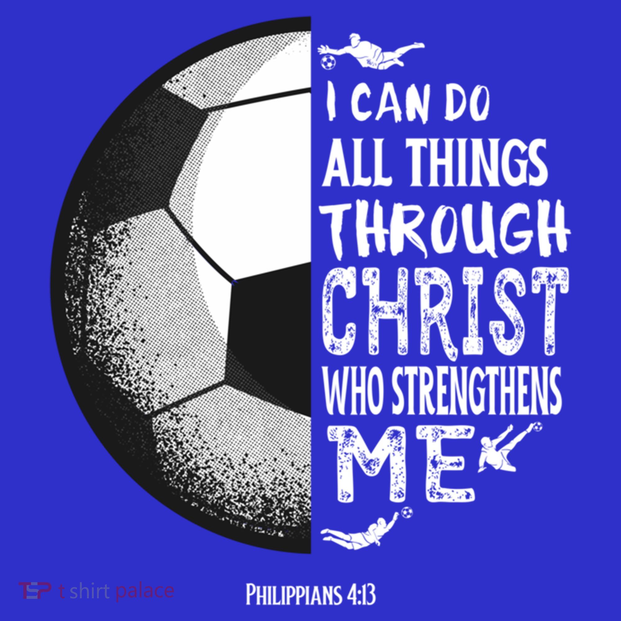 Soccer Bible Verse Christian Sayings Philippians Polo