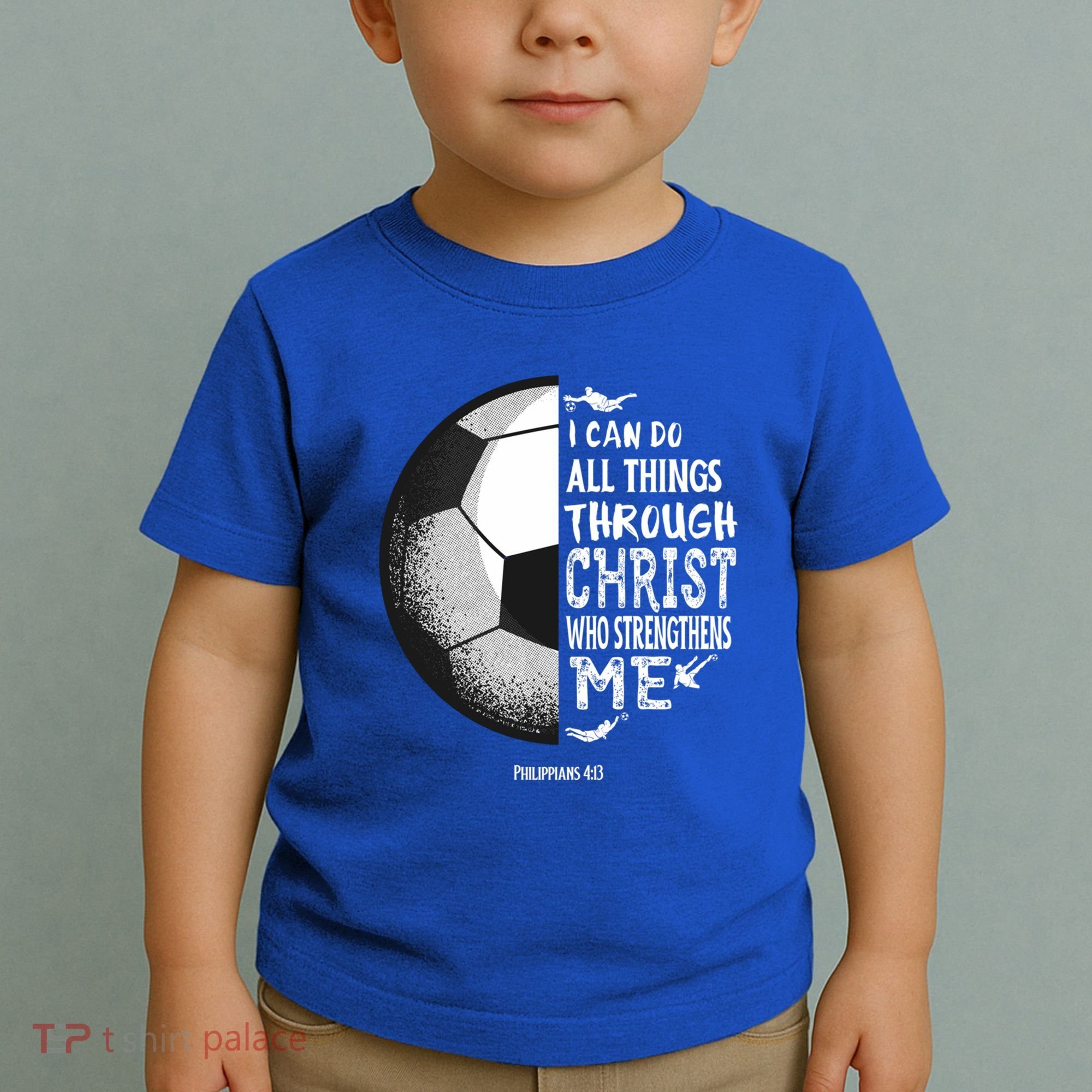 Soccer Bible Verse Christian Sayings Philippians Toddler T-Shirt