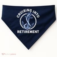 Sailing Boating Vacation Cruising Into Retirement Cruise USA-Made Doggie Bandana thumb 0