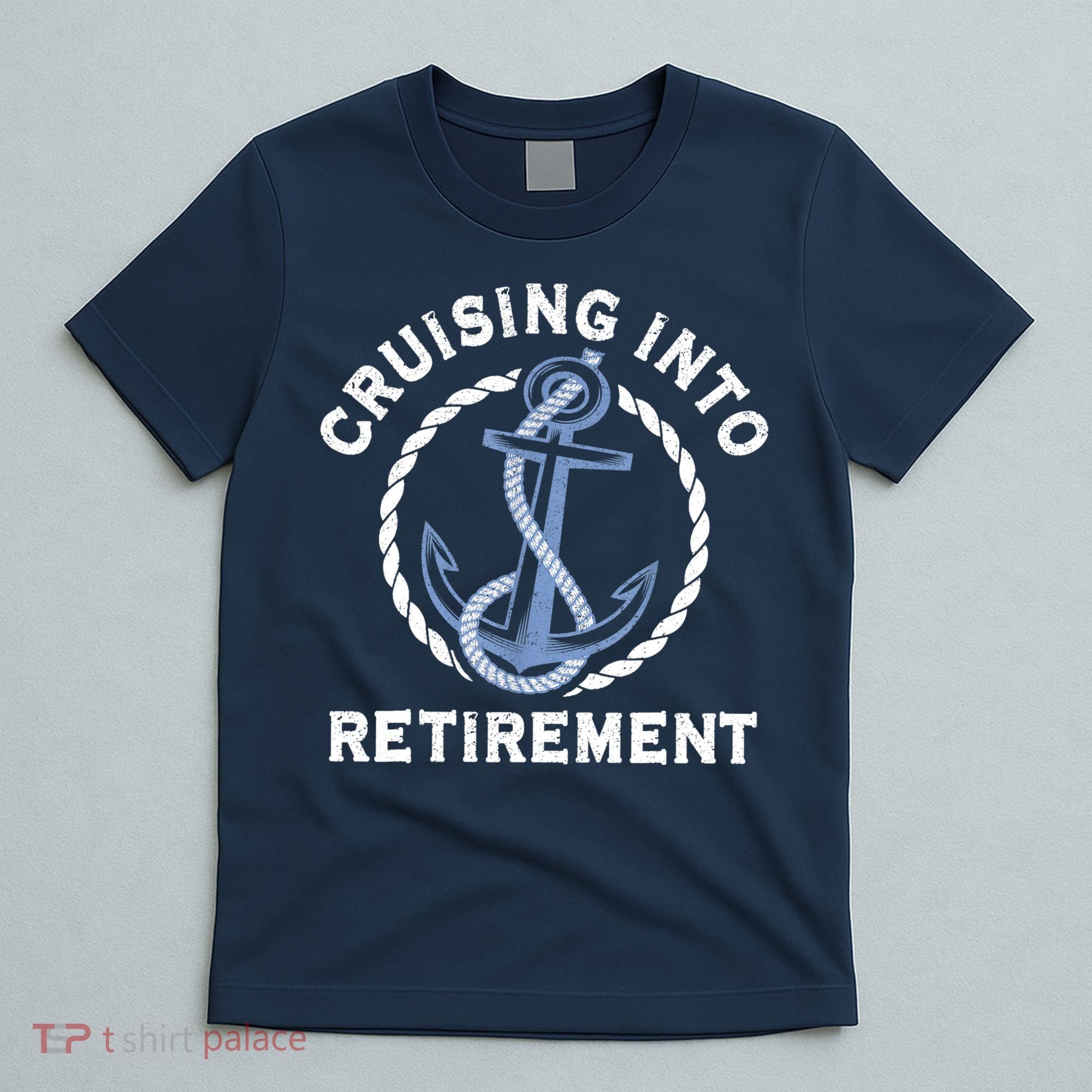 Sailing Boating Vacation Cruising Into Retirement Cruise T-Shirt