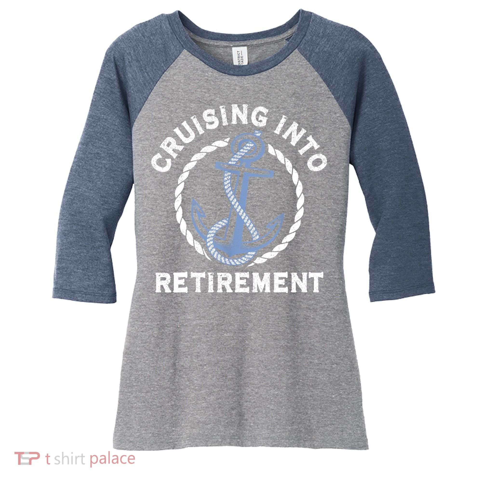 Sailing Boating Vacation Cruising Into Retirement Cruise Women's Tri-Blend 3/4-Sleeve Raglan Shirt