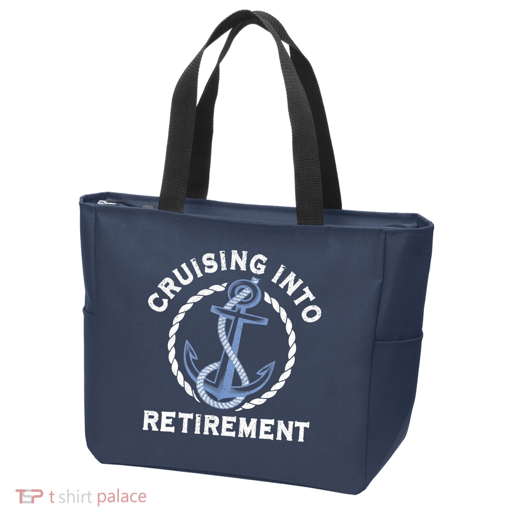 Sailing Boating Vacation Cruising Into Retirement Cruise Tote Bag