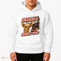 Small But Will Fight You Puppy Hoodie thumb 2