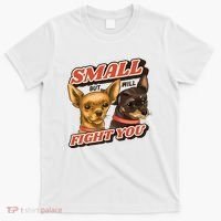 Small But Will Fight You Puppy T-Shirt thumb 0