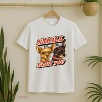 Small But Will Fight You Puppy T-Shirt thumb 2