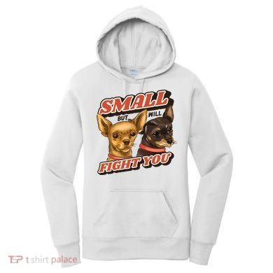 Small But Will Fight You Puppy Women's Hoodie