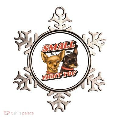 Small But Will Fight You Puppy Ornament